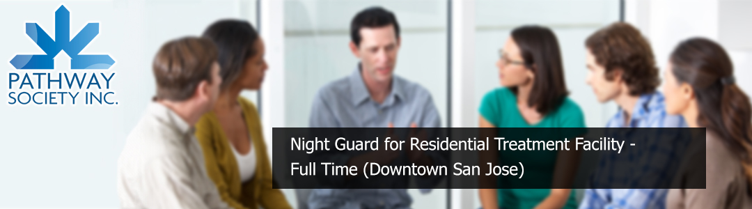 Night Guard for Residential Treatment Facility